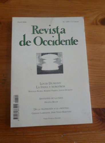 Portada del libro de REVISTA DE OCCIDENTE. ABRIL 2006. Nº 2999. LOUIS DUMONT. LA INDIA Y NOSOTROS. 156 PAG