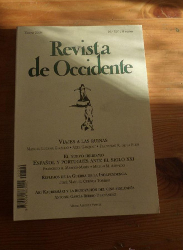 Portada del libro de REVISTA DE OCCIDENTE.ENERO 2008. Nº 320. VIAJE A LAS RUINAS. 157 PAG
