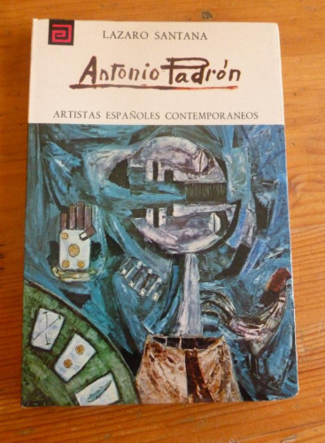 Portada del libro de ANTONIO PADRON. LAZARO SANTANA. ARTISTAS ESPAÑOLES. MEC. 1974 92 PAG