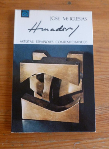 Portada del libro de AMADOR. JOSE Mª IGLESIAS. ARTISTAS ESPAÑOLES CONTEMPORANEOS. MEC. 1973 74 PAG