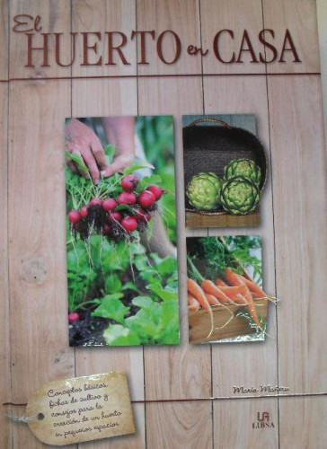 Portada del libro de El Huerto En Casa (Hecho en Casa)