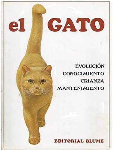 Portada del libro de El gato, evolución, conocimiento, crianza, mantenimiento