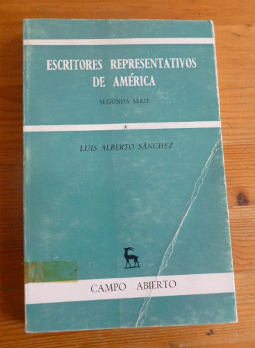 Portada del libro de ESCRITORES REPRESENTATIVOS DE AMERICA.L.ALBERTO SANCHERZ.2º SERIE.GREDOS. 1971 204 PAG SERIE ABIERTA