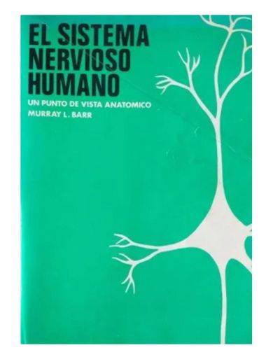 Portada del libro de El Sistema Nervioso Humano