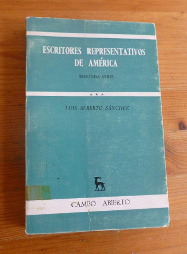 Portada del libro de ESCRITORES REPRESENTATIVOS DE AMERICA.L.ALBERTO SANCHERZ.2º SERIE.GREDOS. 1971 204 PAG SERIE ABIERTA