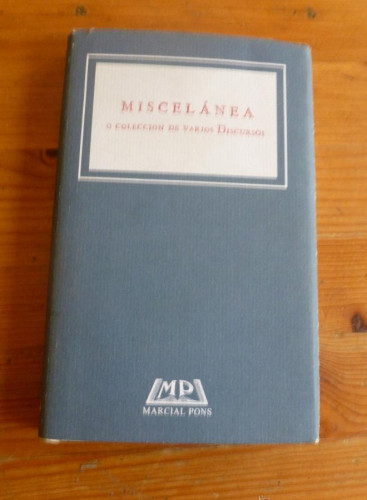 Portada del libro de MISCELANEA O COLECCION DE VARIOS DISCUROS. FACSIMIL.VALENTIN DE FORONDA.M. PONS. 1996