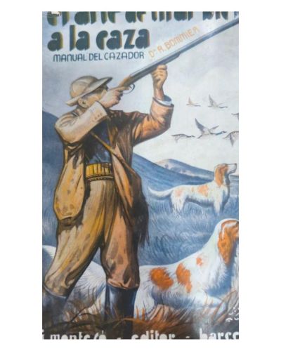 Portada del libro de El arte de tirar bien a la caza: Manual del cazador