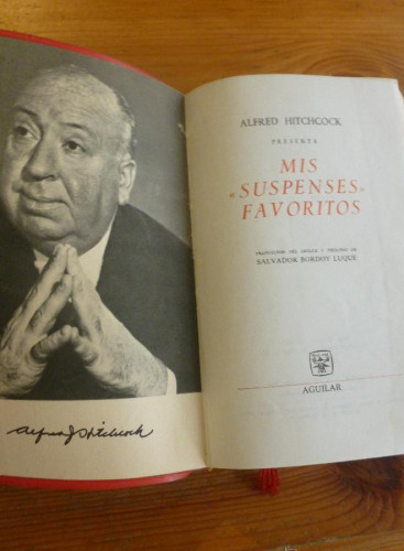 Portada del libro de ALFRED HITCHCOCK. MIS SUSPENSES FAVORITOS. ED. AGUILAR 1964 960 PAG