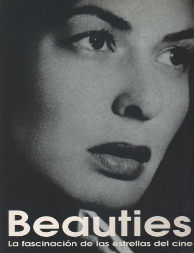 Portada del libro de Beauties. La fascinación de las estrellas del cine
