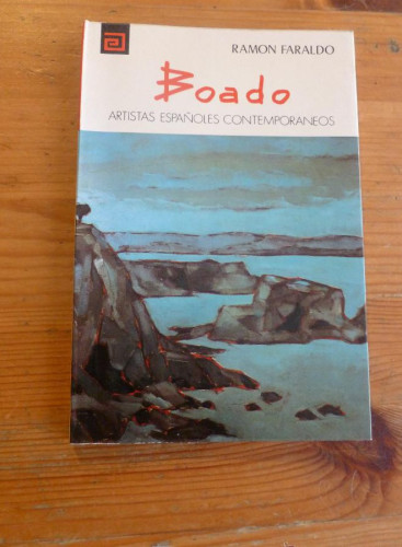 Portada del libro de BOADO. RAMON FARALDO. ARTISTAS ESPAÑOLES CONTEMPORANEOS. 1977 53 PAG