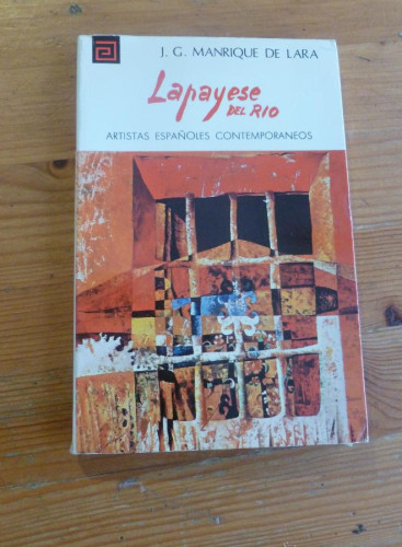 Portada del libro de LAPAYESE DEL RIO.MANRIQUE DE LARA. ARTISTAS ESPAÑOLES CONTEMPORANEOS. 122 PAG