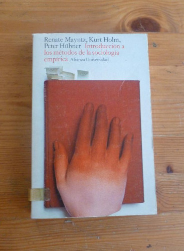 Portada del libro de INTROUDCCION A LOS METODOS DE LA SOCIOLOGIA EMPIRICA. MAYNTZ,HOLM.ALIANZA ED. 19745 310 PAG