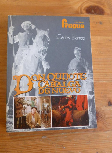 Portada del libro de Don Quijote cabalga de nuevo (teatro). [Tapa blanda] by BLANCO, Carlos.-