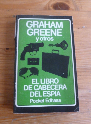 Portada del libro de EL LIBRO DE CABERA DEL ESPIA. GRAHAM GREENE y OTROS. EDHASA. 1979 250PAG