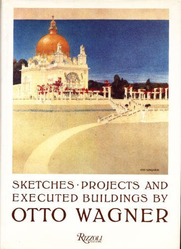 Portada del libro de Otto Wagner : Sketches, Projects, and Executed Buildings
