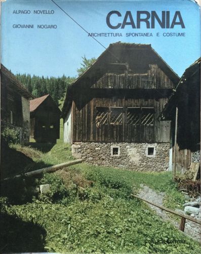 Portada del libro de CARNIA ARCHITETTURA SPONTANEA E COSTUME