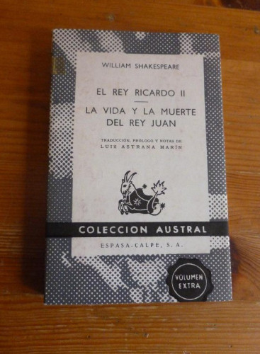 Portada del libro de EL REY RICARDO II. LA VIDA Y MUERTE DEL REY JUAN. SHAKESPEARE. ESPASA CALPE. 1968 212 PAG
