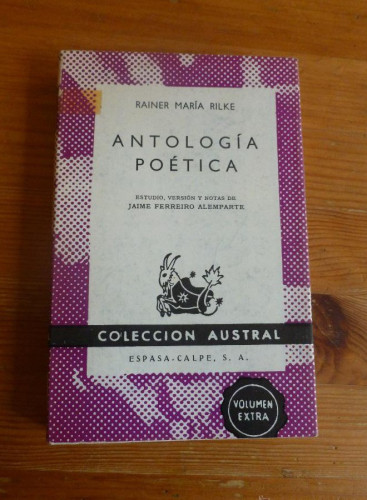 Portada del libro de ANTOLOGIA POETICA. RAINER MARIA RILKE. ESPASA CALPE. 1968 PAG