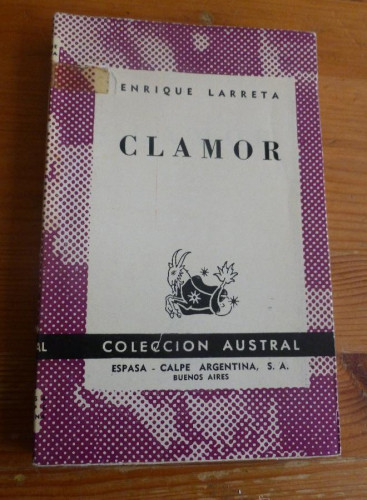 Portada del libro de CLAMOR. ENRIQUE LARRETA. ESPASA CALPE. 1961 163 PAG