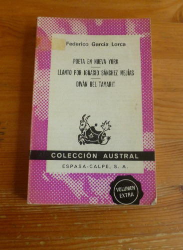 Portada del libro de POETA EN NUEVA YORK.DIVAN DEL TAMARIT. GARCIA LORCA. ESPASA CALPE. 1973 192 PAG