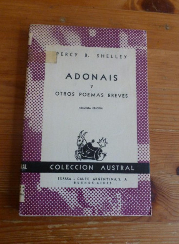 Portada del libro de ADONAIS Y OTROS POEMAS BREVES. PERCY B. SHELLEY. ESPASA CALPE. 1954 140 PAG