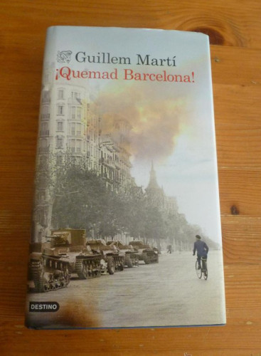 Portada del libro de ¡Quemad Barcelona! (Áncora & Delfin)