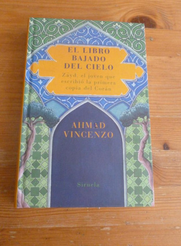 Portada del libro de EL LIBRO BAJADO DEL CIELO. AHMAD VICENZO. ED. SIRUELA. 2006 342 PAG
