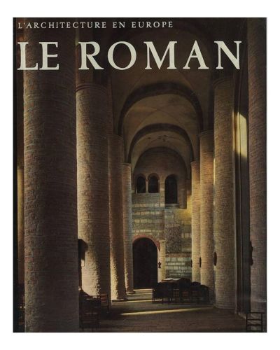 Portada del libro de L'ARCHITECTURE EN EUROPE.LE ROMAN