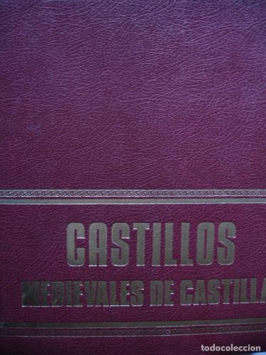 Portada del libro de  Castillos Medievales de Castilla