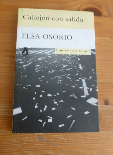 Portada del libro de CALLEJON CON SALIDA. ELSA OSORIO. ED SIRUELA. 2009 142 PAG