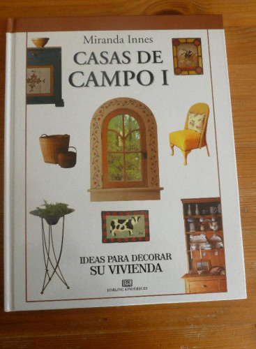 Portada del libro de CASAS DE CAMPO. MIRANDA INNES. ED. DORLING. 2000 2 vol 87 y 93 pp.