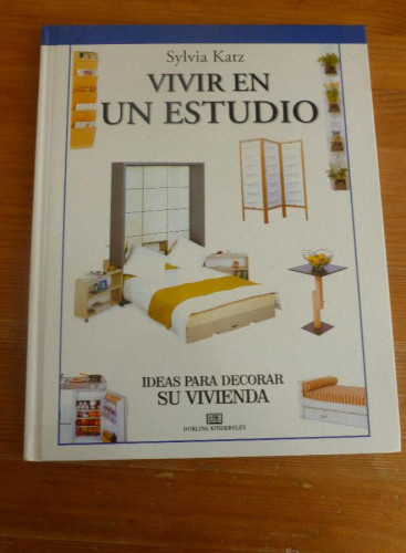 Portada del libro de VIVIR EN UN ESTUDIO. SYLVIA KATZ. DORLING. 2000. 93 pp.