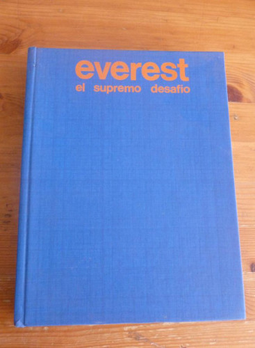Portada del libro de EVEREST EL SUPREMO . CHRIS BONINGTON. ED. RM. 1980 332 pp