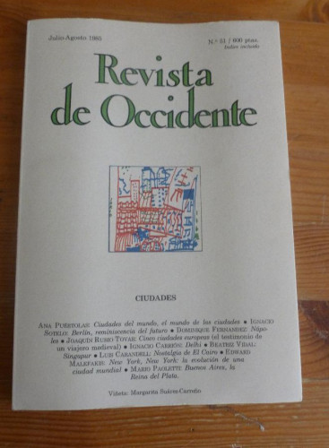 Portada del libro de REVISTA DE OCCIDENTE JULIO AGOSTO 1985. CIUDADES. Nº 51 154 pp