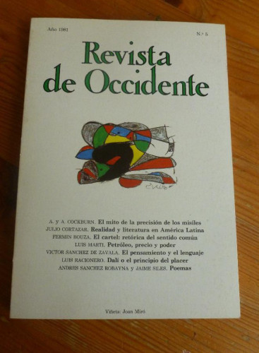 Portada del libro de REVISTA DE OCCIDENTE. AÑO 1981. Nº 5. COCKBOURN.JULIO CORTAZAR, BOUZA, LUIS RACIONERO 172 pp