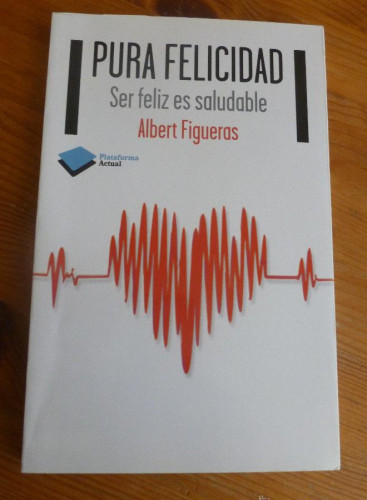 Portada del libro de Pura Felicidad (Plataforma Actual)