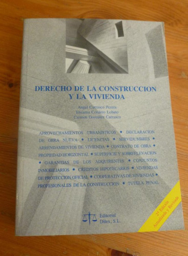 Portada del libro de DERECHO DE LA CONSTRUCCION Y LA VIVIENDA. VARIOS AUTORES. ED DILEX. 1998 608 pp.