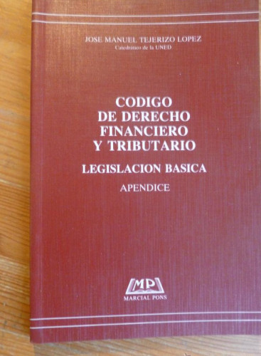 Portada del libro de CODIGO DE DERECHO FINANCIERO Y TRIBUTARIO. TEJERIZO LOPEZ. MARCIAL PONS