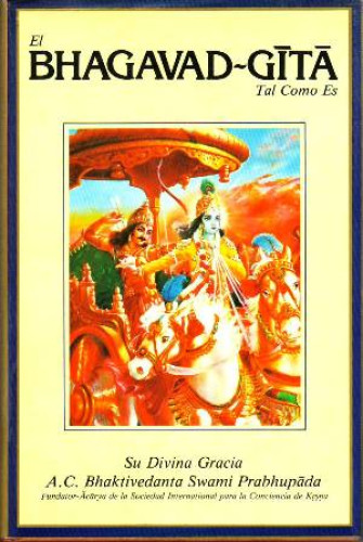 Portada del libro de Bhagavad Gita tal como es, el. (Swami Prabhupada Ed.)