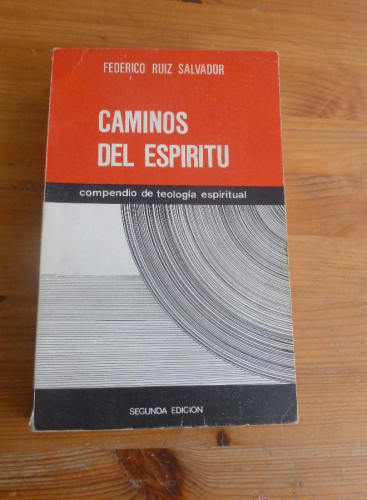 Portada del libro de CAMINOS DEL ESPIRITU.FEDERICO RUIZ SALVADOR. EDE. 1978 610 pp