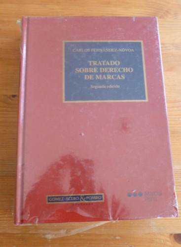 Portada del libro de TRATADO SOBRE DERECHO DE MARCAS. FERNANDEZ-NOVOA. MARCIAL PONS. 2004 706 pp. ¡PRECINTADO!