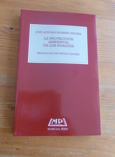 Portada del libro de La proteccion ambiental de los bosques