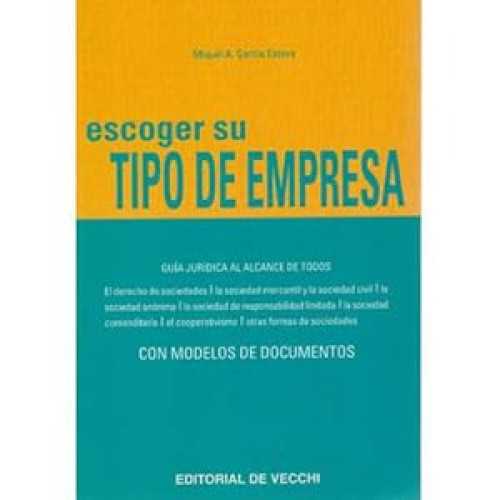 Portada del libro de Escoger su tipo de empresa