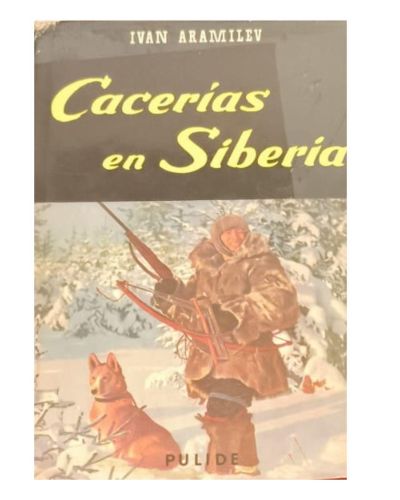 Portada del libro de CACERIAS EN SIBERIA
