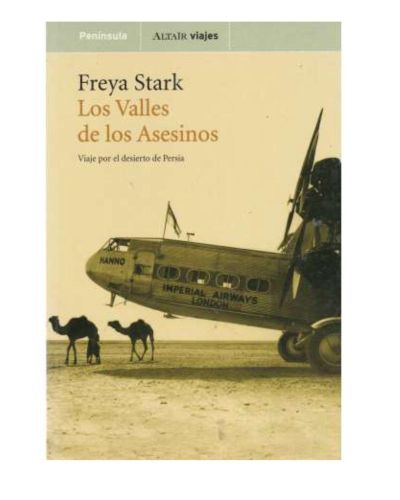 Portada del libro de Los Valles de los Asesinos: Viaje por el desierto de Persia