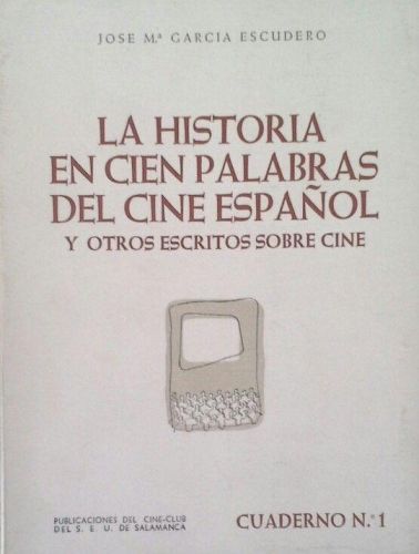 Portada del libro de LA HISTORIA EN CIEN PALABRAS DEL CINE ESPAÑOL