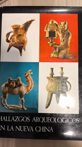 Portada del libro de HALLAZGOS ARQUEOLÓGICOS EN LA NUEVA CHINA