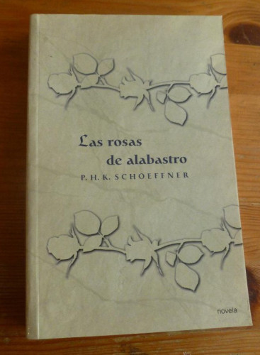 Portada del libro de Las rosas de alabastro