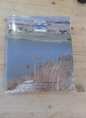Portada del libro de ARANJUEZ. RIADA Nº 5. PAISAJE VEGETAL AL SUR DE LA COMUNIDAD DE MADRID.DOCE CALLES. 1997 270 pp