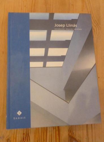 Portada del libro de JOSEP LLINAS. INTRO. ALEJANDRO DE LA SOTA. ED. TANAIS. 1997 174 pp